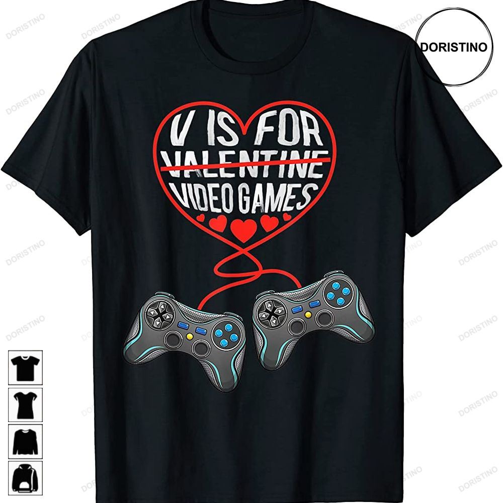 V Is For Video Games Valentines Day Heart Funny Gamer Boys Awesome Shirts
