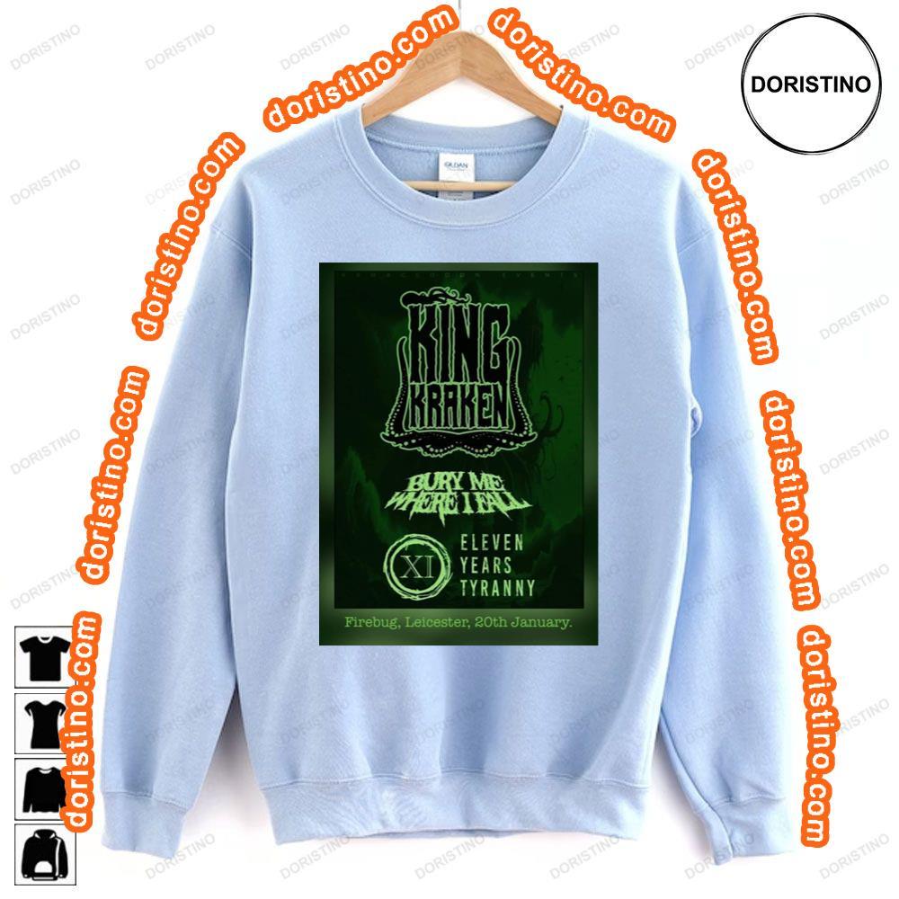 King Kraken Firebug Leicester With Bury Me Where I Fall Hoodie Tshirt Sweatshirt