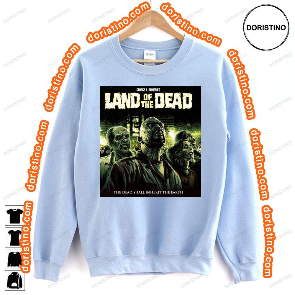 Land Of The Dead Hoodie Tshirt Sweatshirt