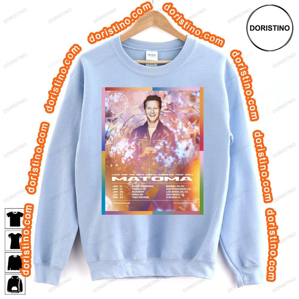 Matoma 2024 Tour Dates Tshirt Sweatshirt Hoodie