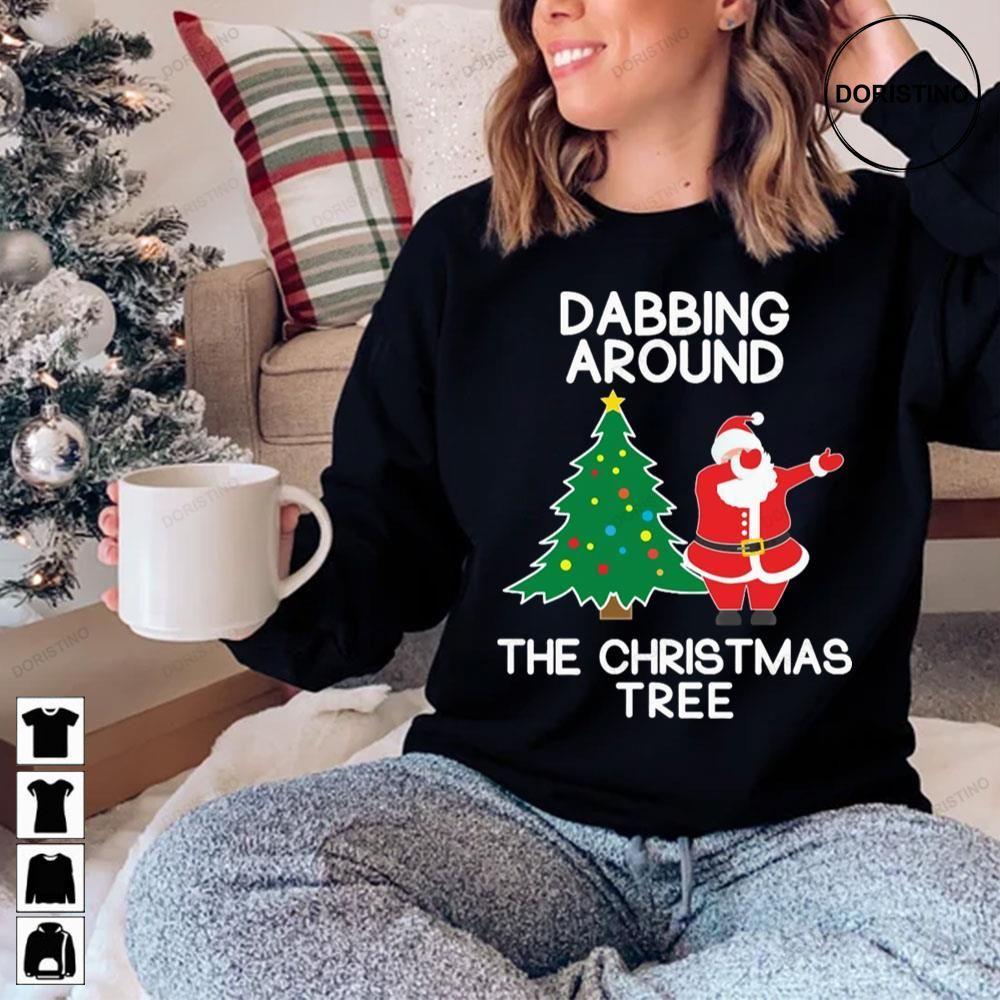 Dabbing Around The Christmas Tree 2 Doristino Awesome Shirts