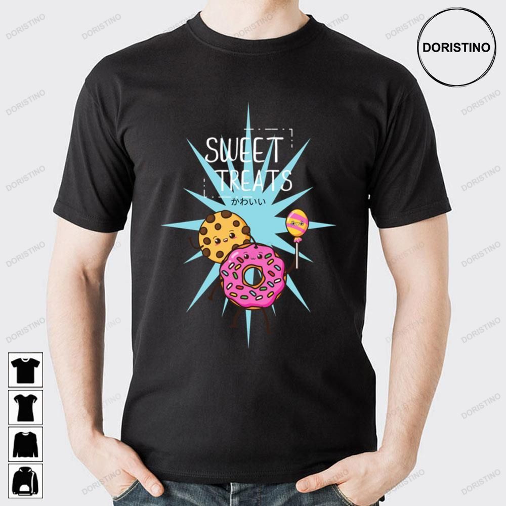 Sweet Treats Cute Doughnuts Kawaii Artwork Awesome Shirts