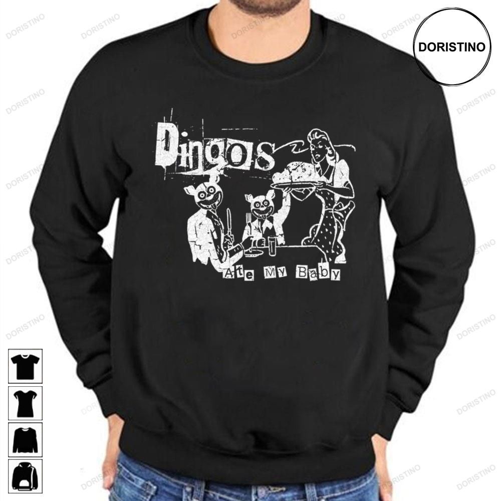 Dingos Ate My Baby Limited Edition T-shirts