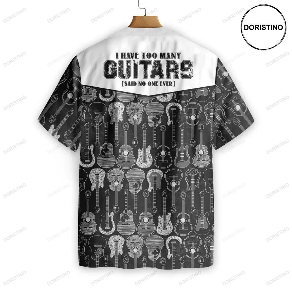I Have Too Many Guitars Black And White Version Limited Edition Hawaiian Shirt