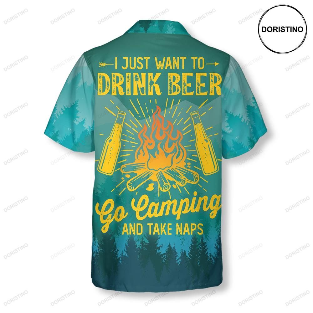 I Just Want To Drink Beer Go Camping And Take Naps V2 Awesome Hawaiian Shirt
