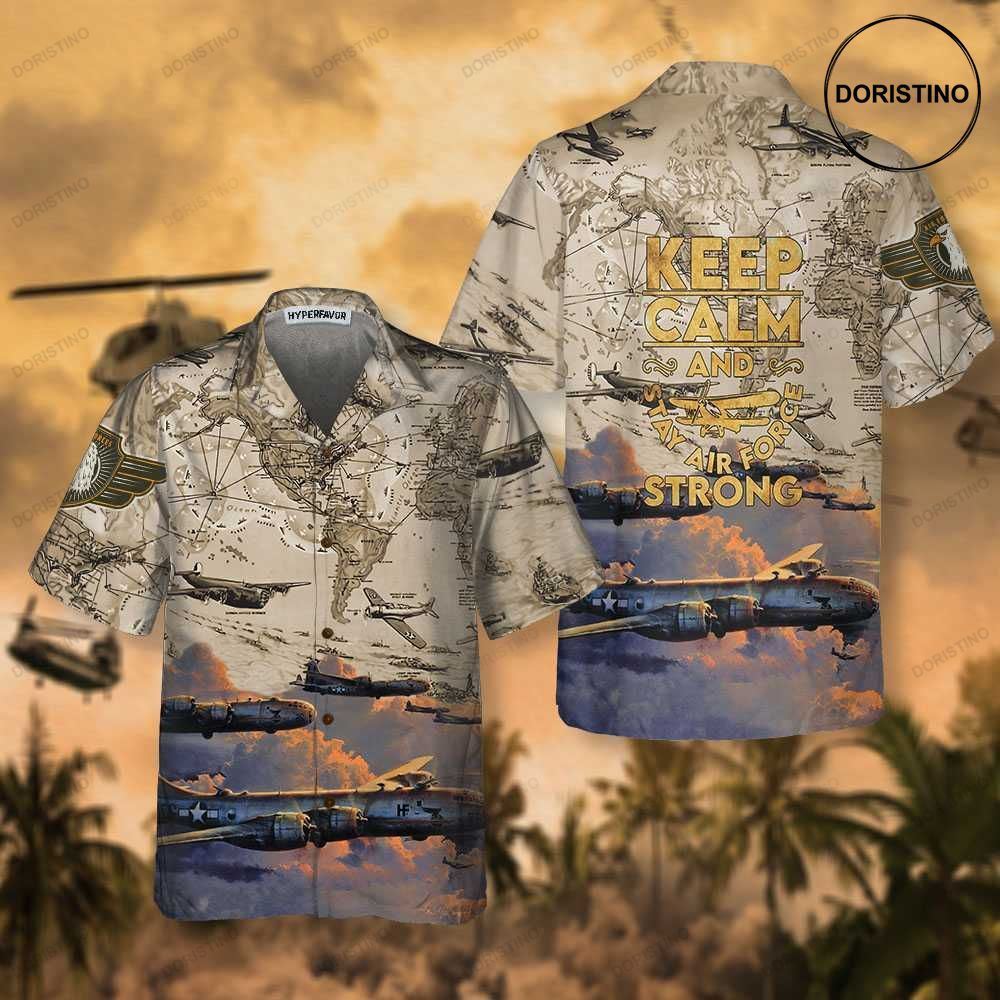 Keep Calm And Stay Air Force Strong Army Cool Air Force For Men Limited Edition Hawaiian Shirt