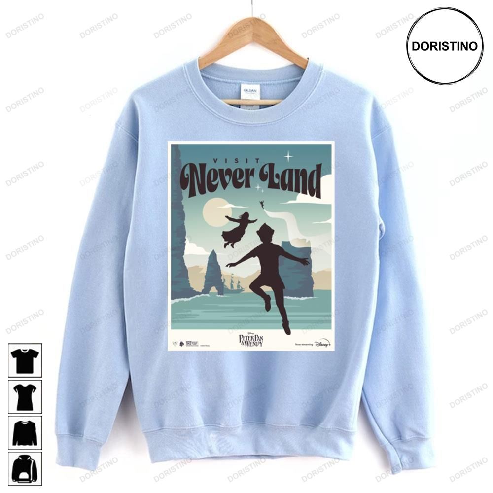 Visit Never Land Peter Pan And Wendy 2023 Movie Doristino Limited Edition T-shirts