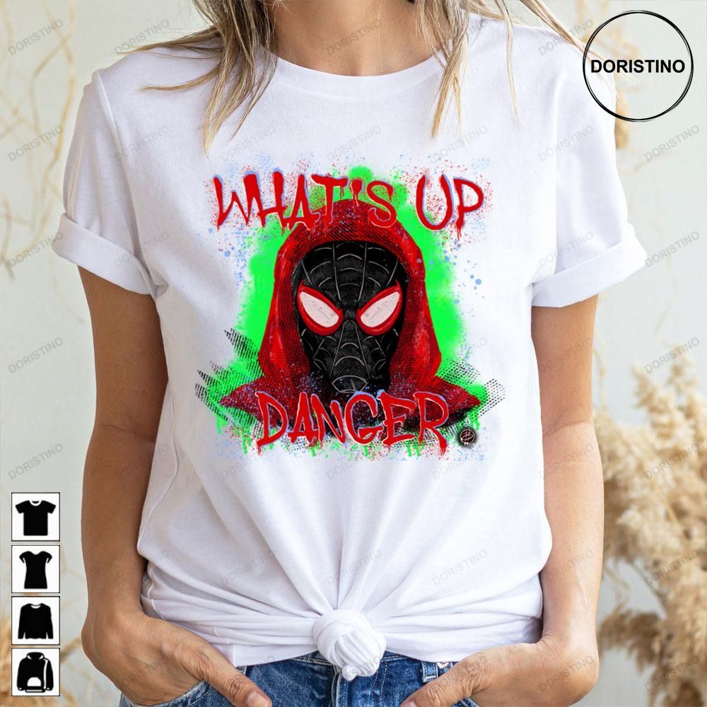 What Up Danger Spider Doristino Awesome Shirts