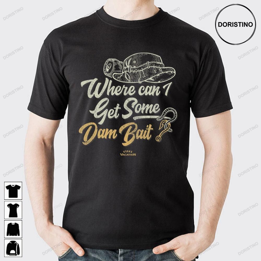 Where Can I Get Some Dam Bait Doristino Limited Edition T-shirts