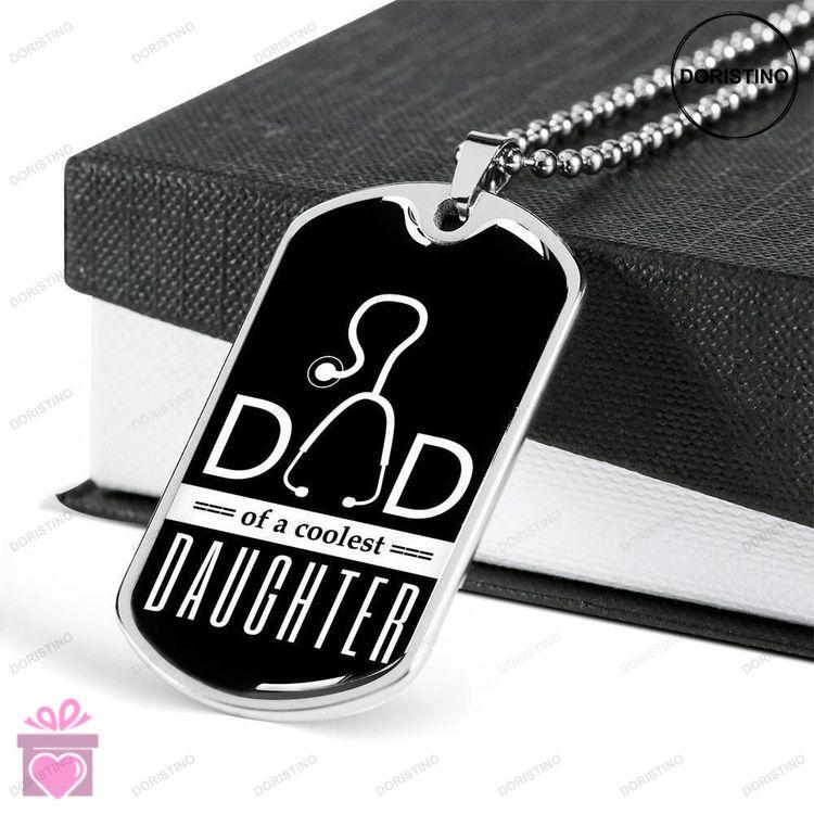 Dad Dog Tag Custom Picture Fathers Day Dad Of Coolest Daughter Dog Tag Necklace For Doctor Dad Doristino Limited Edition Necklace