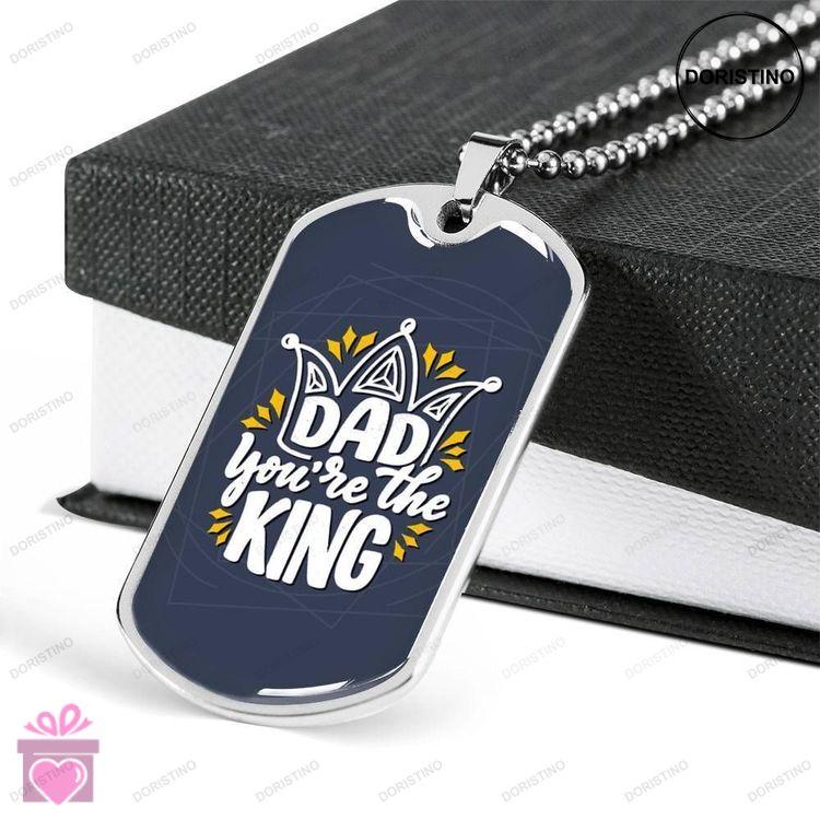 Dad Dog Tag Custom Picture Fathers Day Dad Youre The King Of Mine Dog Tag Necklace For Dad Doristino Awesome Necklace