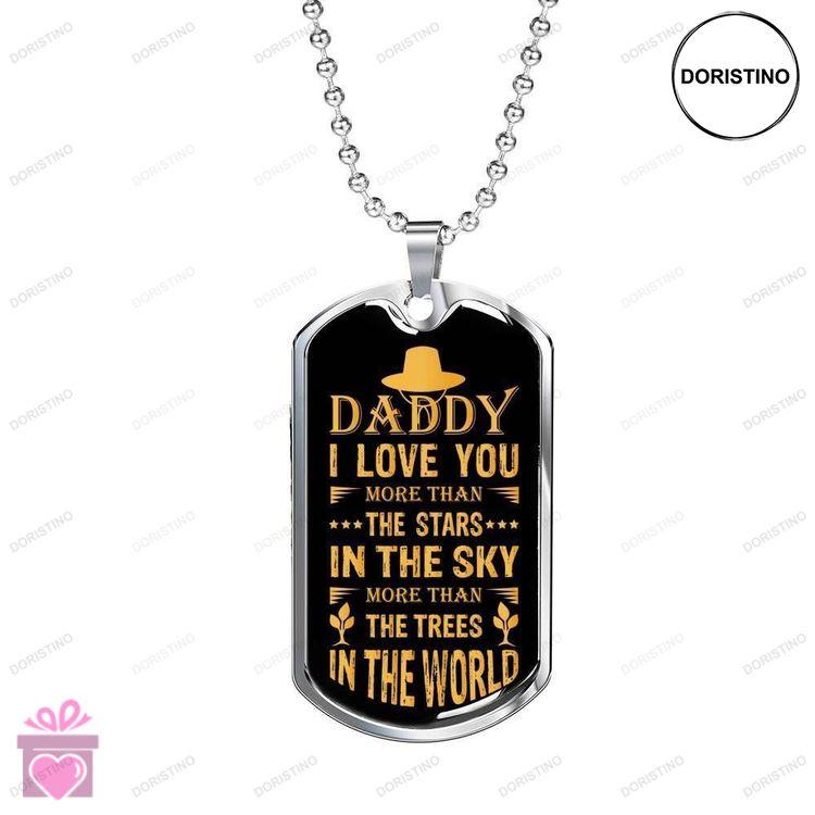 Dad Dog Tag Custom Picture Fathers Day Daddy I Love You More Than The Stars In The Sky Dog Tag Neckl Doristino Limited Edition Necklace