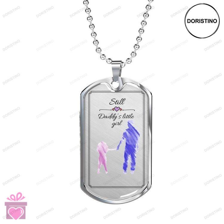 Dad Dog Tag Custom Picture Fathers Day Dog Tag For Best Dad Still Daddys Little Girl Dog Tag Necklac Doristino Trending Necklace