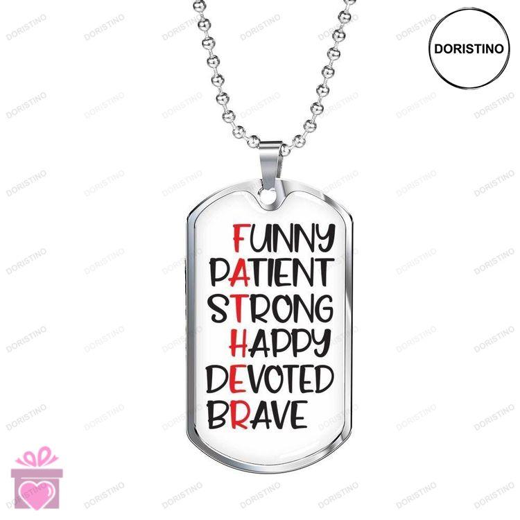 Dad Dog Tag Custom Picture Fathers Day Dog Tag Funny Patient Strong Happy Dog Tag Necklace For Dad Doristino Awesome Necklace