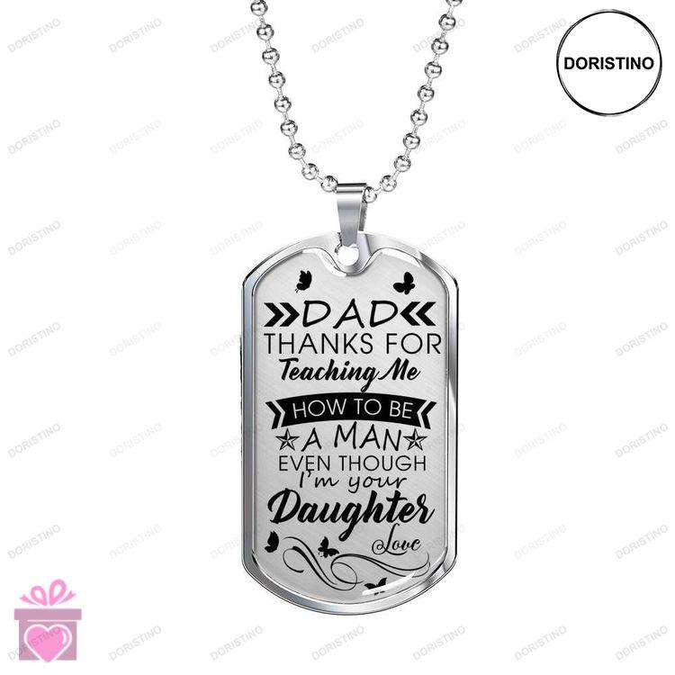 Dad Dog Tag Custom Picture Fathers Day Dog Tag Giving Dad Thanks For Teaching Me Everything Dog Tag Doristino Limited Edition Necklace