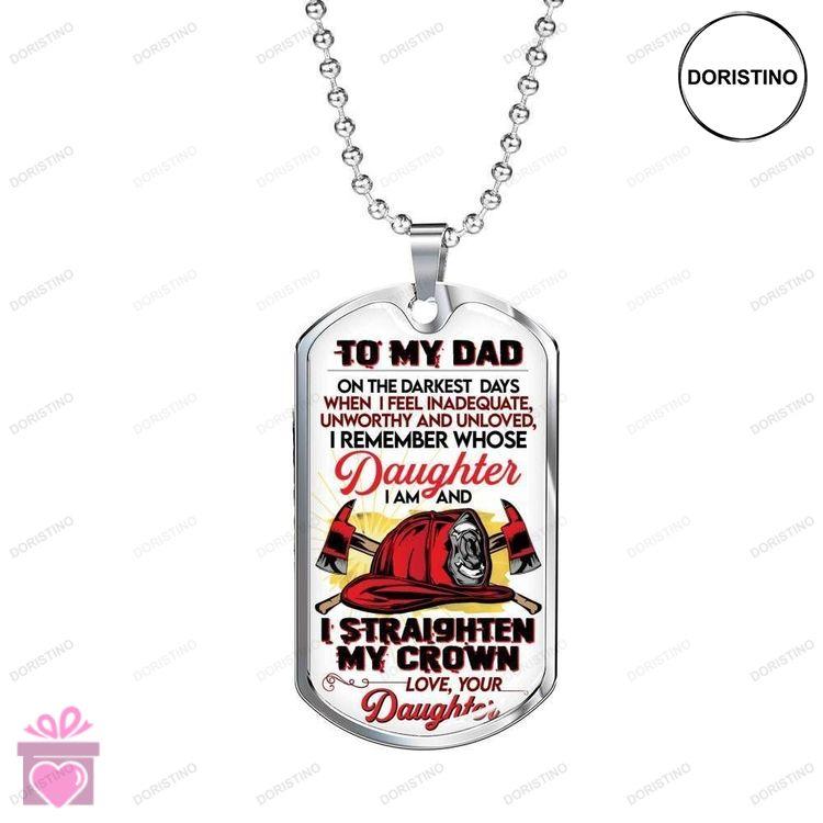 Dad Dog Tag Custom Picture Fathers Day Dog Tag I Am And I Straighten My Crown Dog Tag Necklace For D Doristino Awesome Necklace
