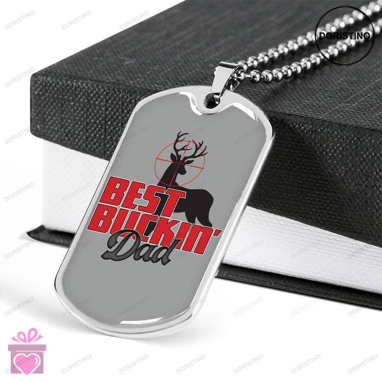 Dad Dog Tag Custom Picture Fathers Day Gift Best Bucking Dad Dog Tag Military Chain Necklace Gift Fo Doristino Limited Edition Necklace