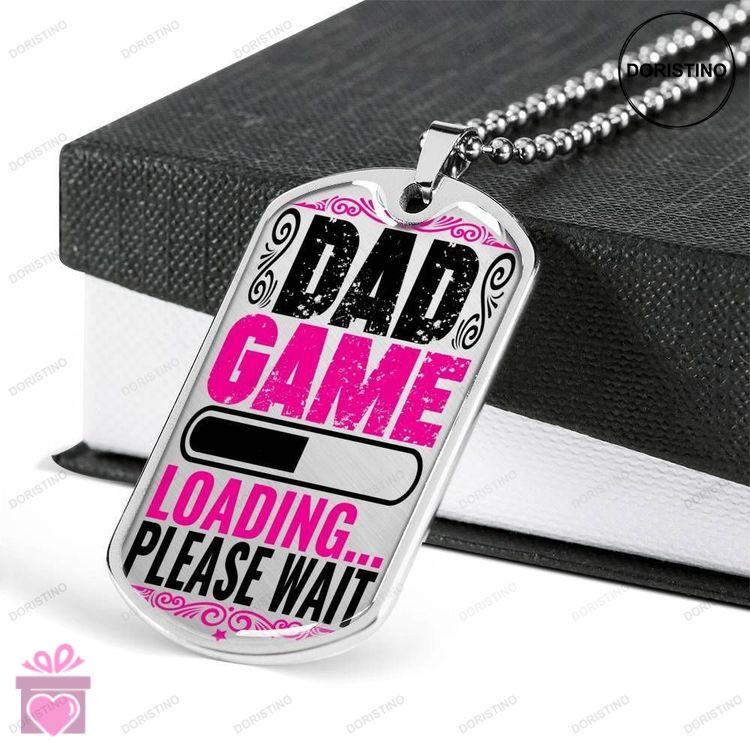 Dad Dog Tag Custom Picture Fathers Day Gift Dad Game Loading Please Wait Dog Tag Military Chain Neck Doristino Limited Edition Necklace