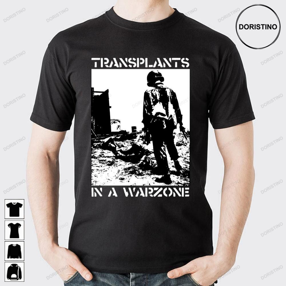 In A War Zone Transplants Awesome Shirts