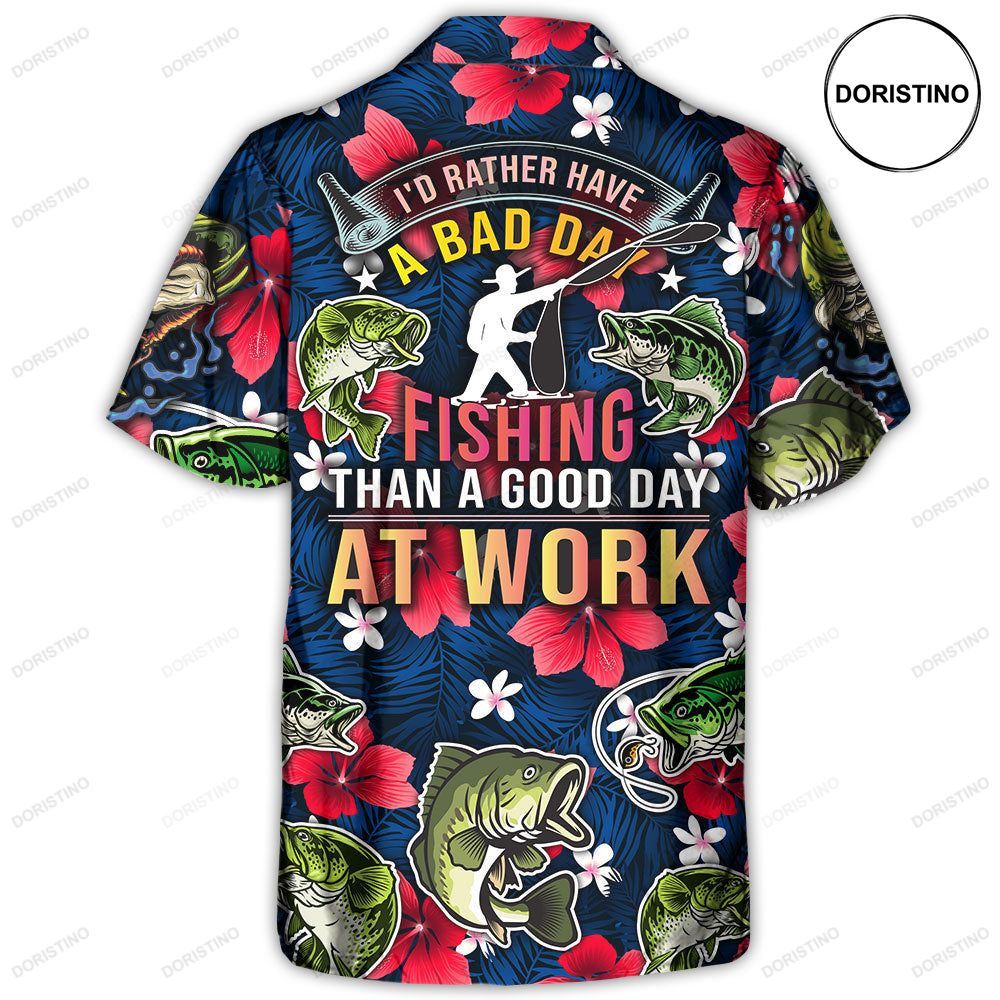 Fishing I'd Rather Have Bad Day Fishing Than A Good Day At Work Limited Edition Hawaiian Shirt