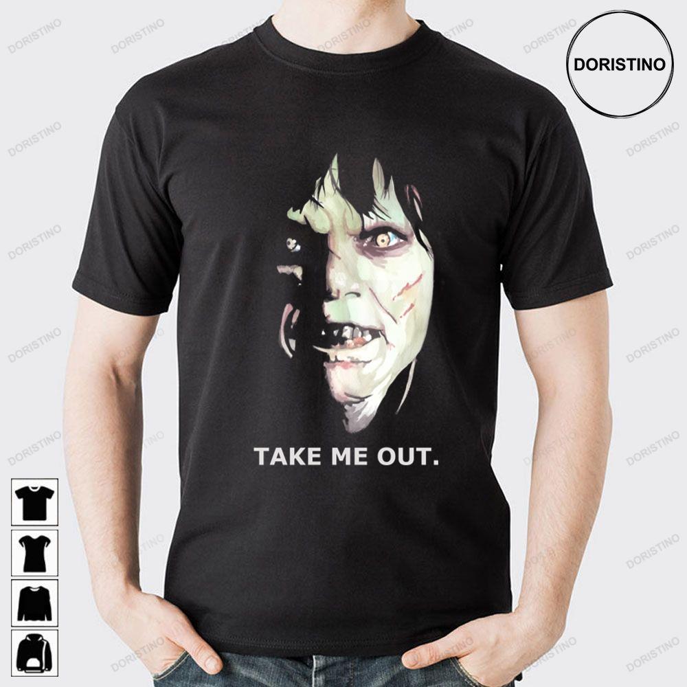 Take Me Out The Exorcist 2 Doristino Sweatshirt Long Sleeve Hoodie