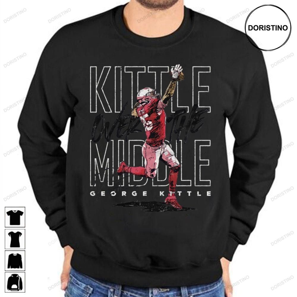 Kittle Over The Middle Funny Art Design Colorful Football Awesome Shirts