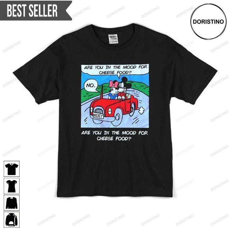 Are You In The Mood For Cheese Food Mickey Mouse Disney Doristino Trending Style