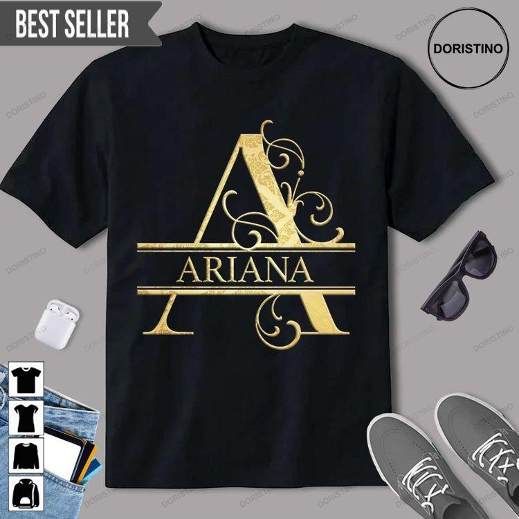 Ariana Name Doristino Limited Edition T-shirts