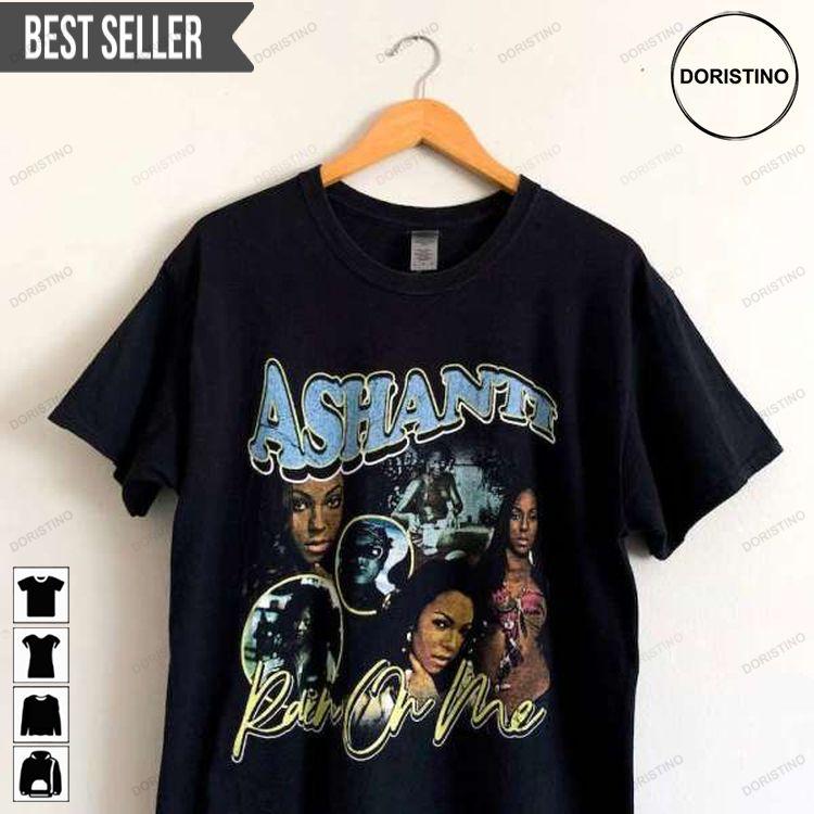 Ashanti Vintage Rain On Me Music Singer Doristino Limited Edition T-shirts