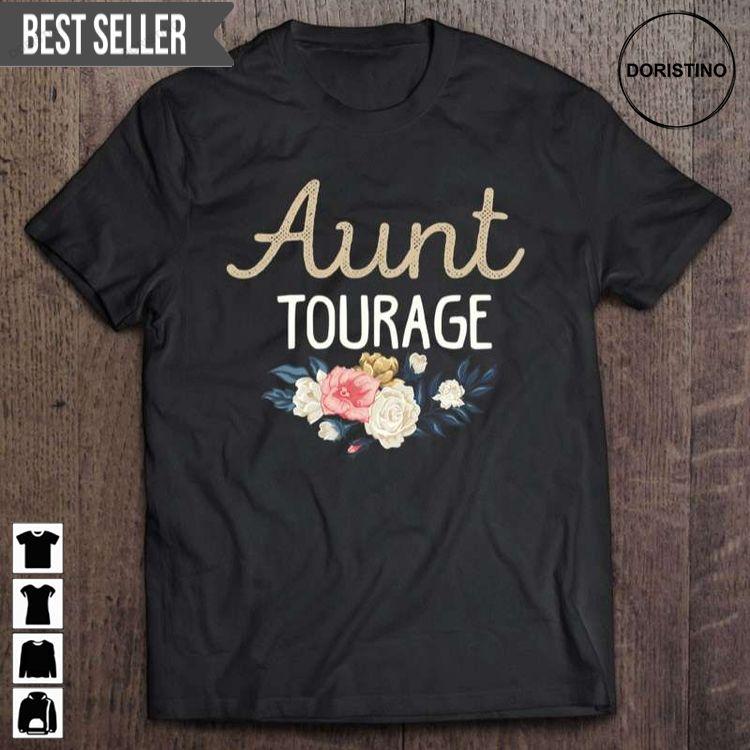 Aunt Tourage Crazy Aunt Auntie Gift For New Aunt Tourage Unisex Doristino Awesome Shirts