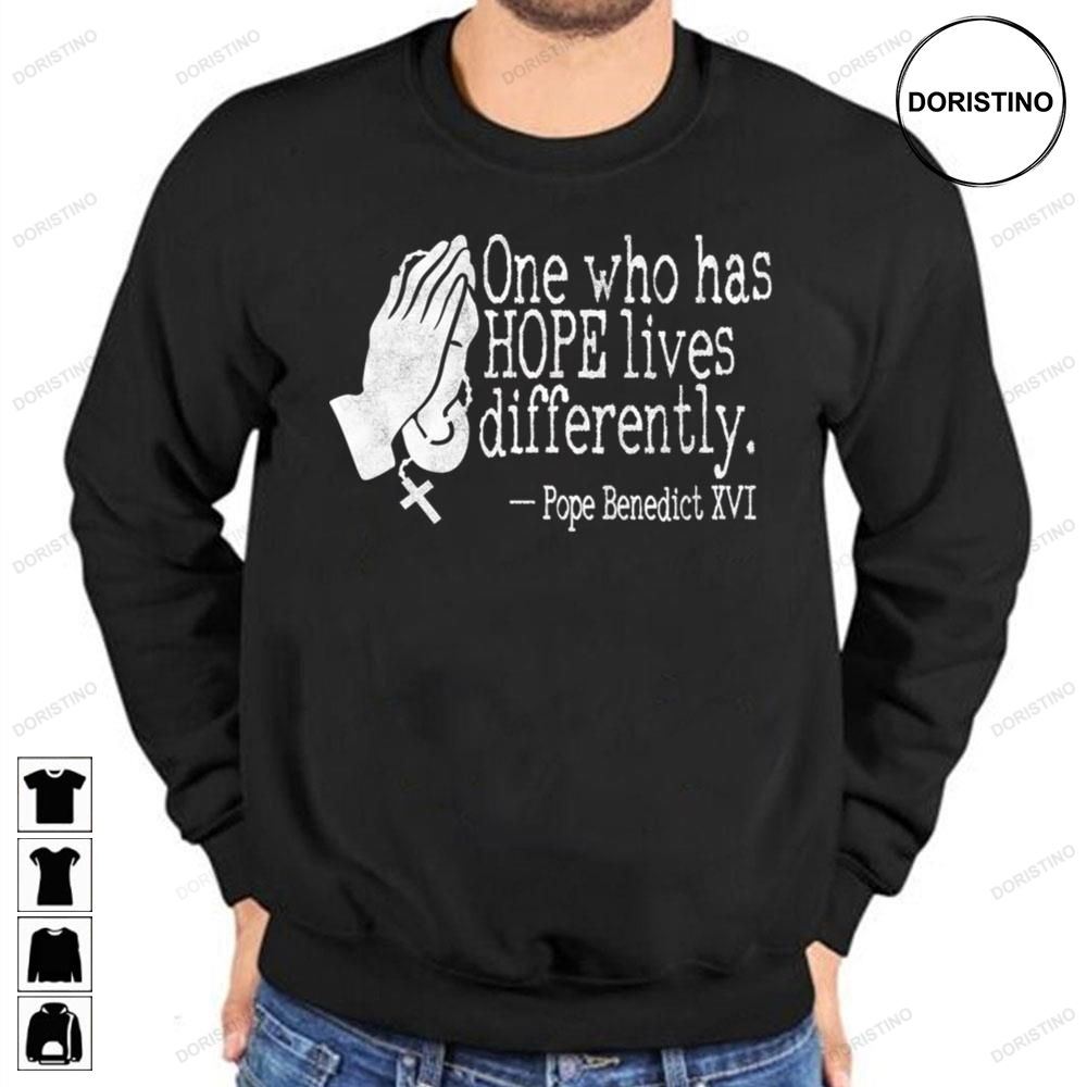 One Who Has Hop Lives Differently Pope Benedict Xvi Trending Style