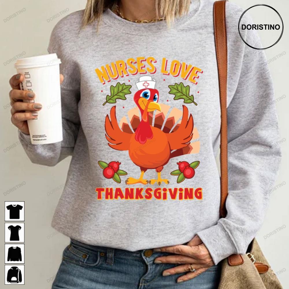 Nurse Turkey Love Thanksgiving Limited Edition T-shirts