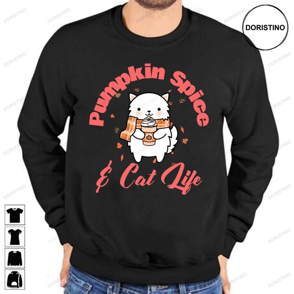 Pumpkin Spice And Cat Life Awesome Shirts