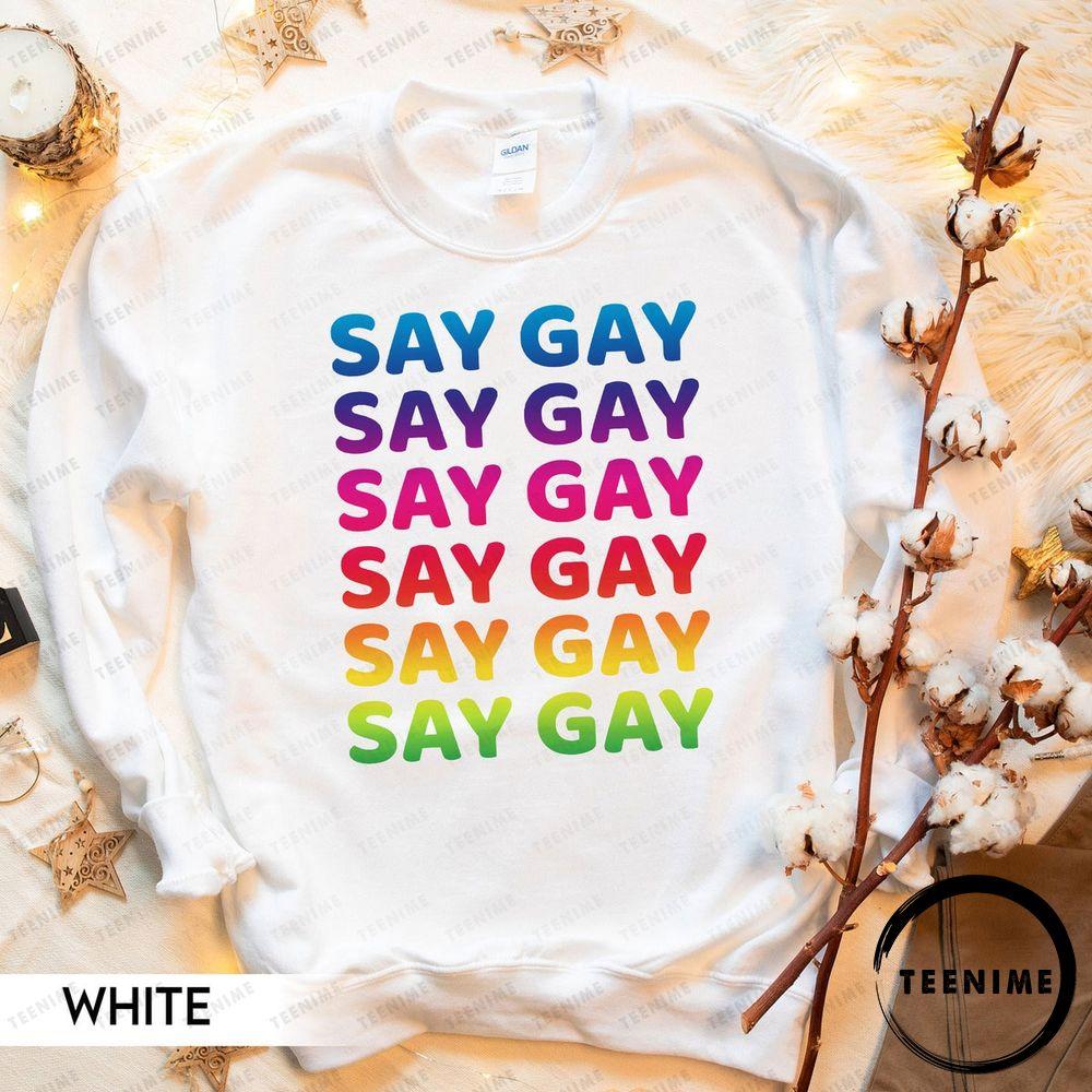 Say Gay Colorful Vintage Limited Protest Lgbtqia Teenime Awesome T-shirt