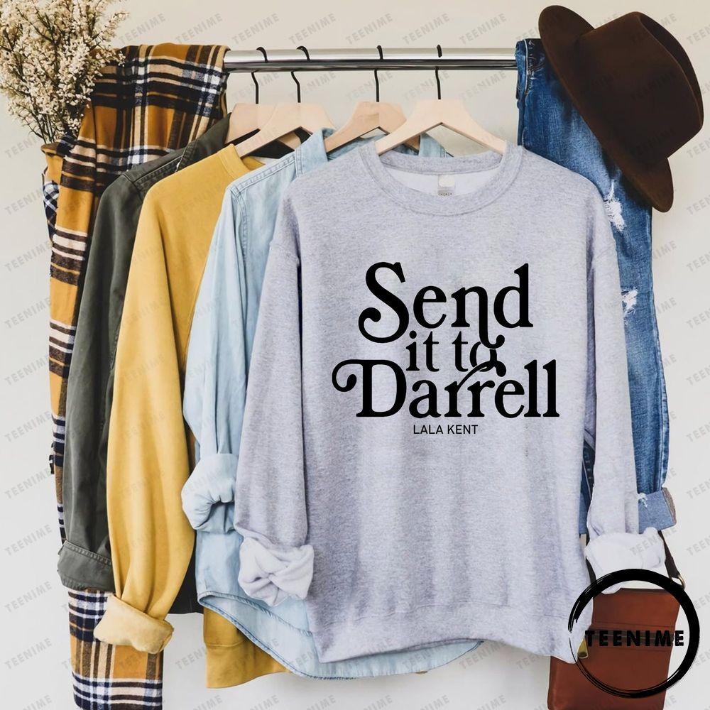 Send It To Darrell Lala Kent Tom Sandoval Teenime Awesome T-shirt