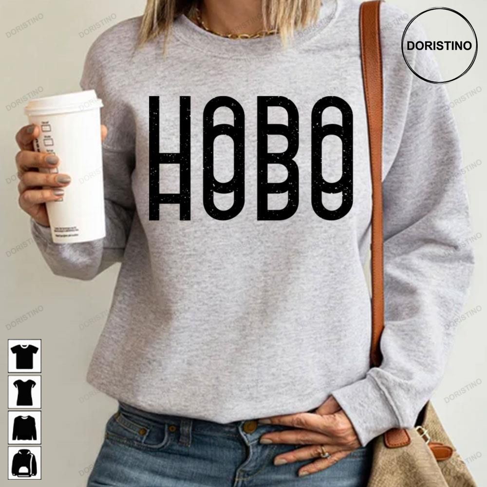 Hobo Elongated Typography Awesome Shirts