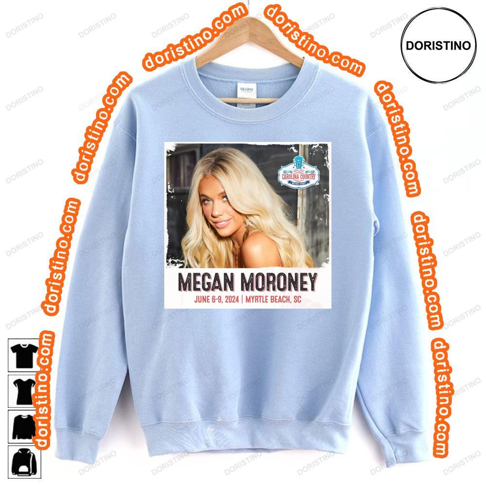 Megan Moroney Tour 2024 Tshirt Sweatshirt Hoodie