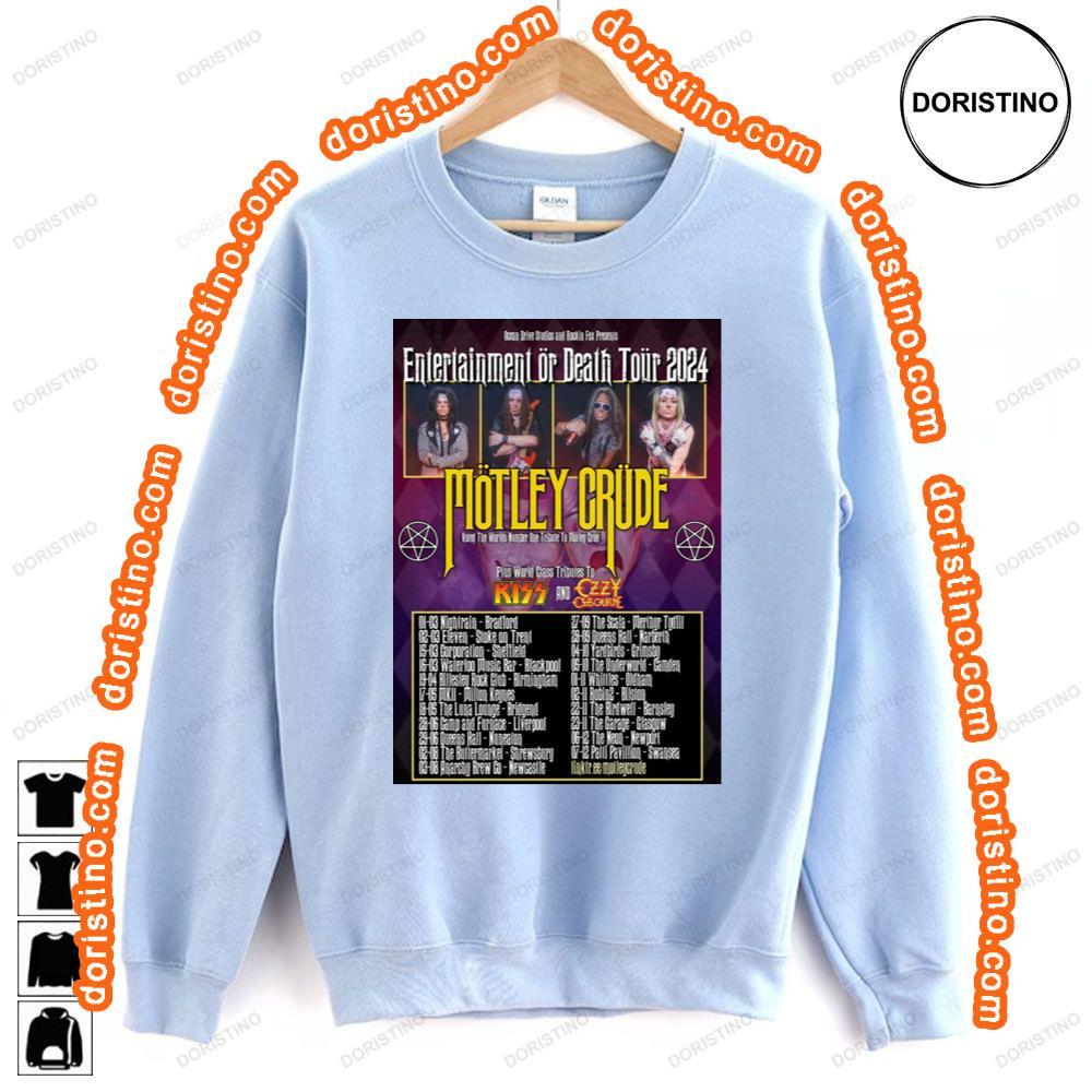 Mtley Crde Entertainment Or Death Tour 2024 Sweatshirt Long Sleeve Hoodie