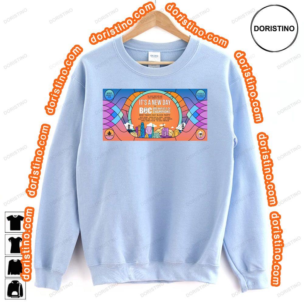 New Year Its A New Day Breakfast Of Chions Block Party 2024 Sweatshirt Long Sleeve Hoodie