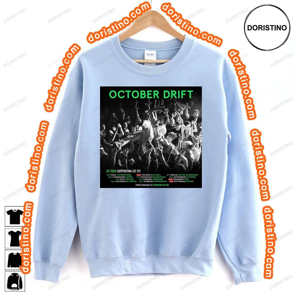 October Drift Eu Tour 2024 Tshirt Sweatshirt Hoodie