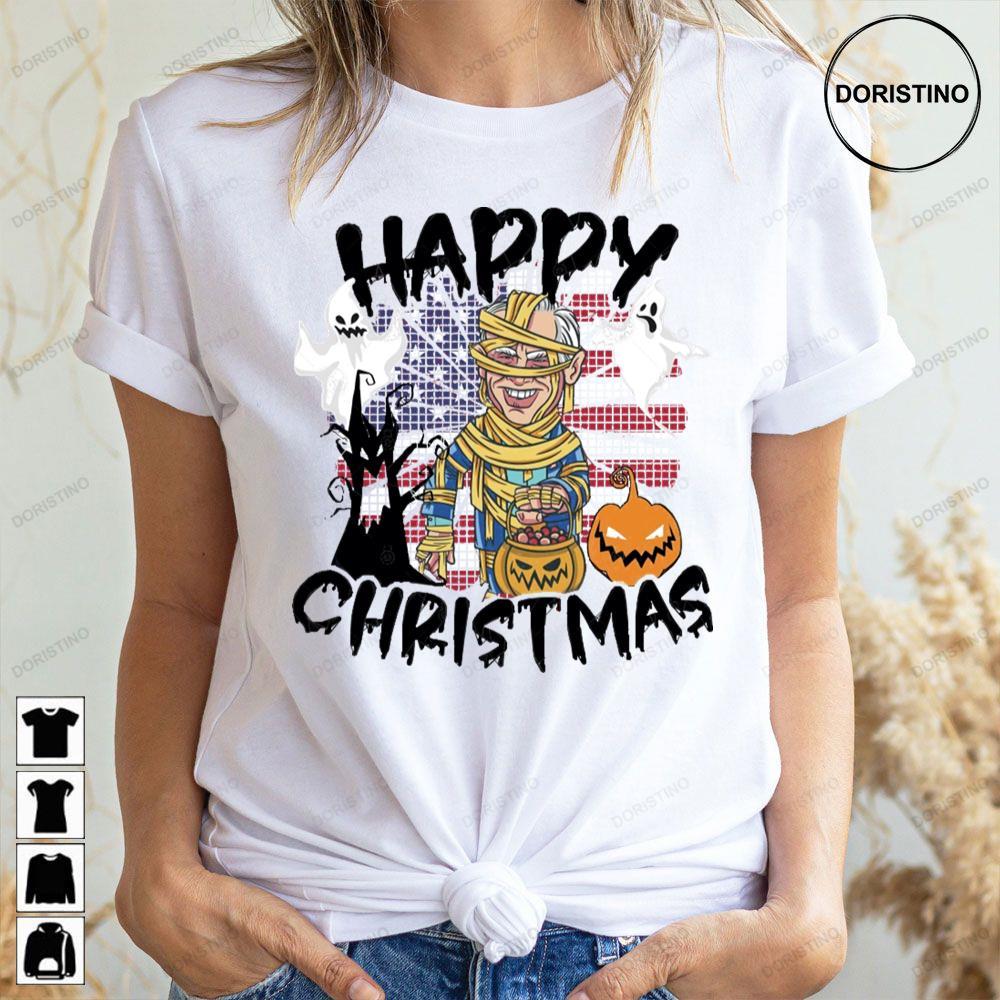 Happy Christmas Jokes Pumpkin Boo Mummy Joe Biden 2 Doristino Hoodie Tshirt Sweatshirt