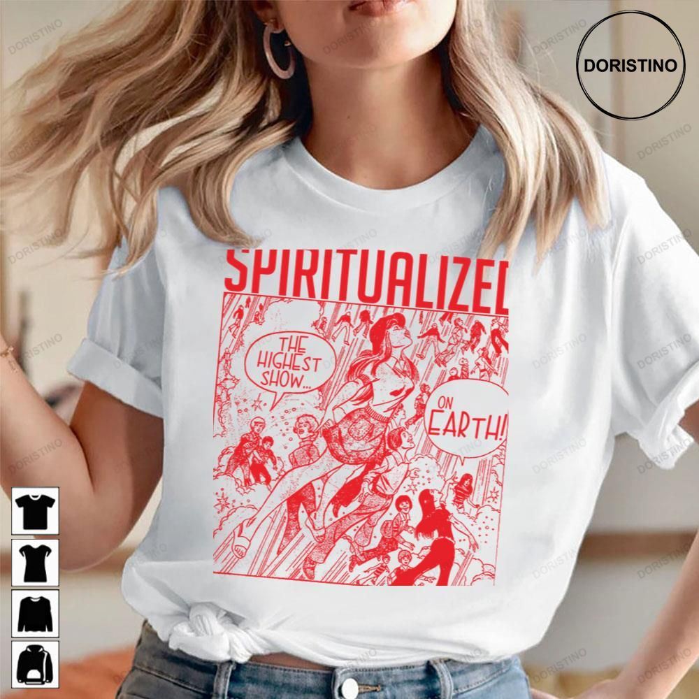 The Highest Show On Earth Spiritualized Trending Style