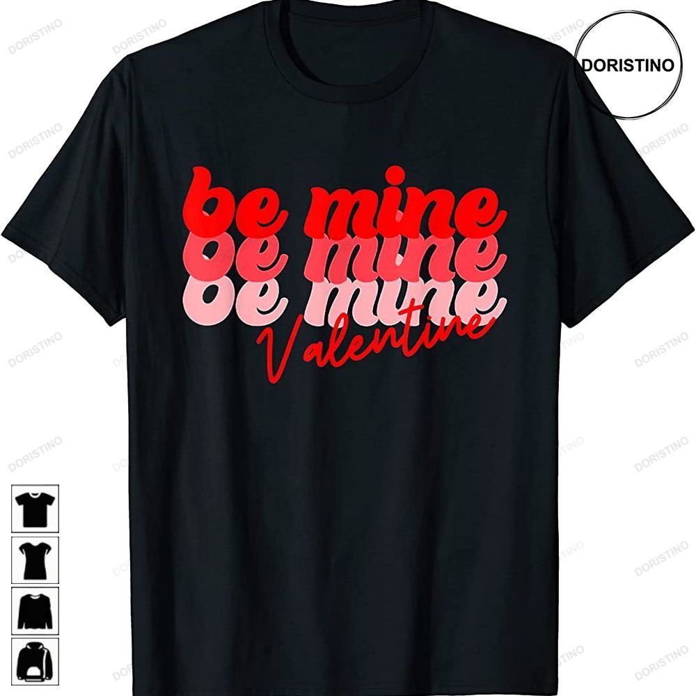 Valentines Day Retro Be Mine Valentine Matching Couple Limited Edition T-shirts