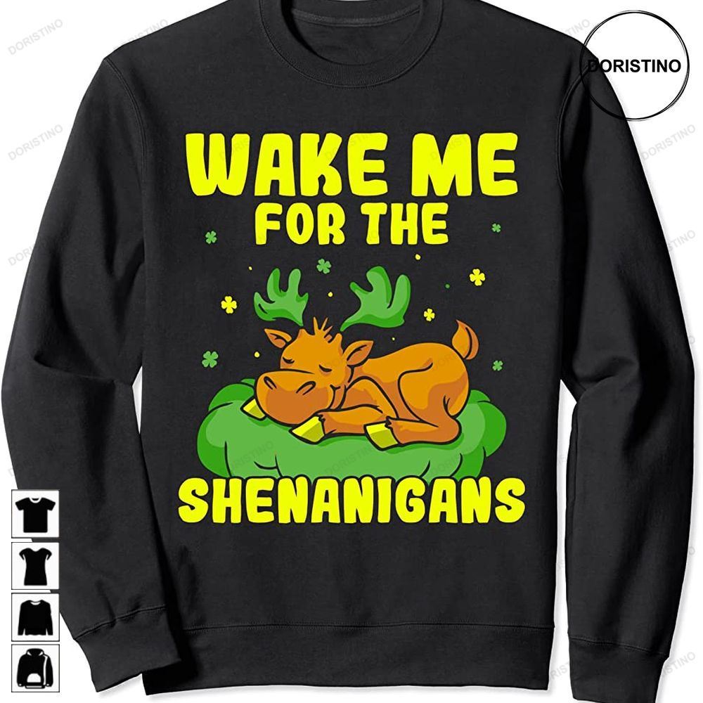 Wake Me For The Shenanigans Irish St Patricks Day Ireland Trending Style