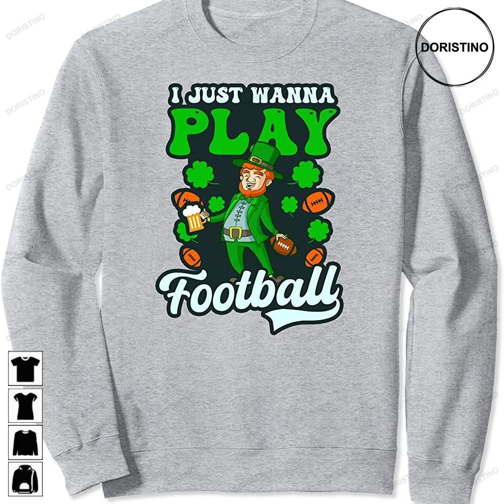Wanna Play Football Design St Patricks Football Limited Edition T-shirts