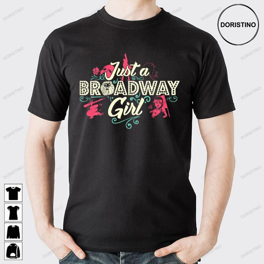 Vintage Art Text Just A Broadway Girl Doristino Limited Edition T-shirts