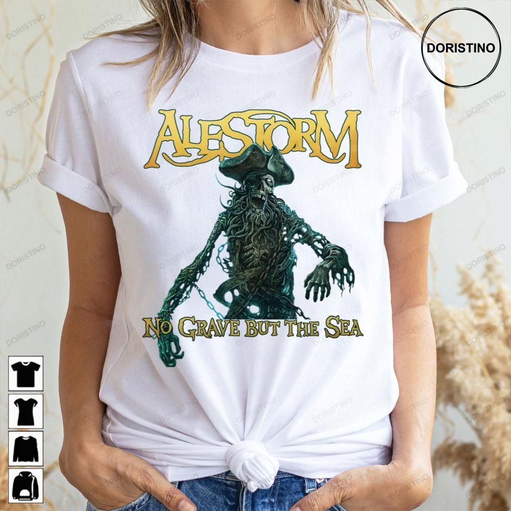 No Grave But The Sea Alestorm Awesome Shirts