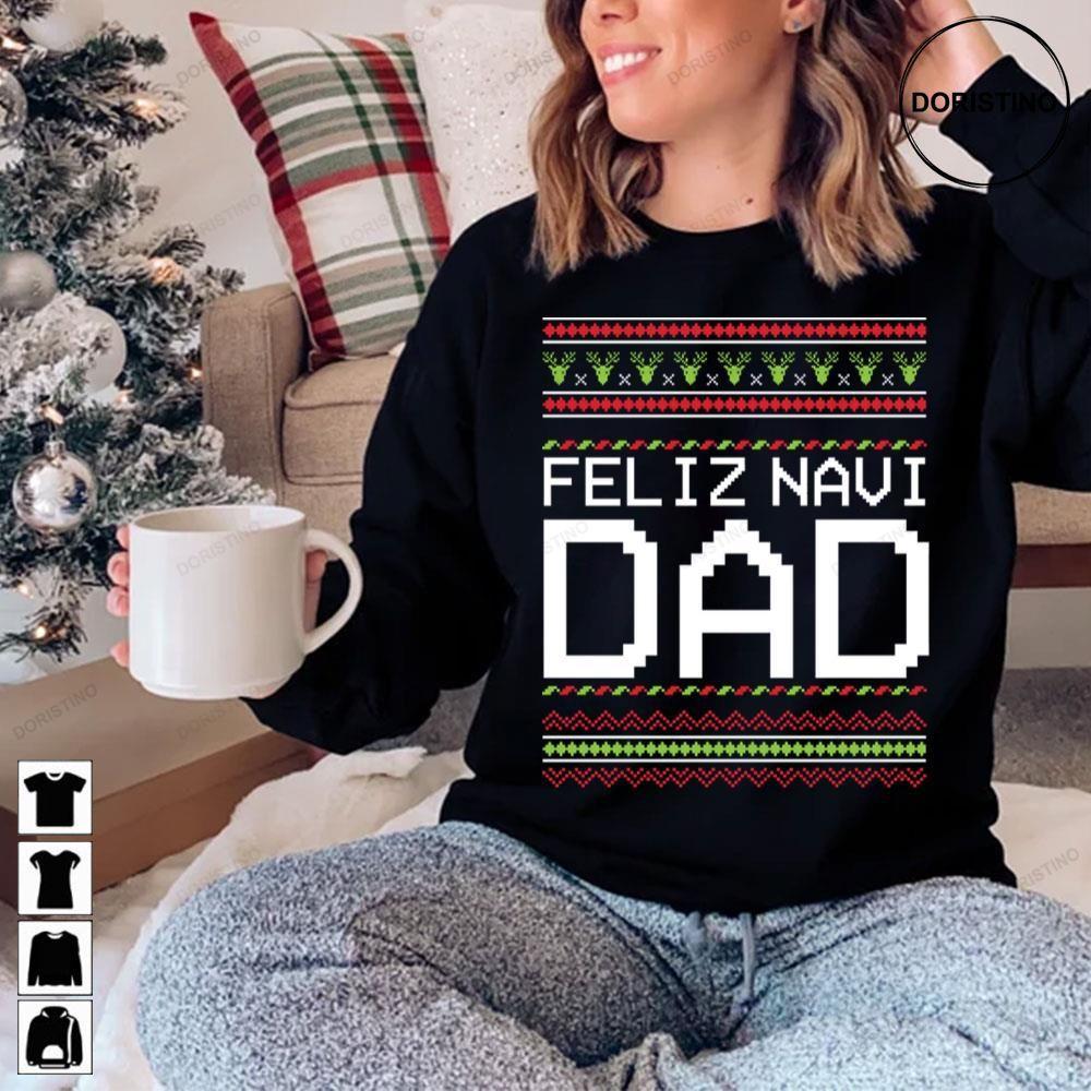 Feliz Navi Dad Cute Feliz Navidad Xmas Christmas 2 Doristino Trending Style