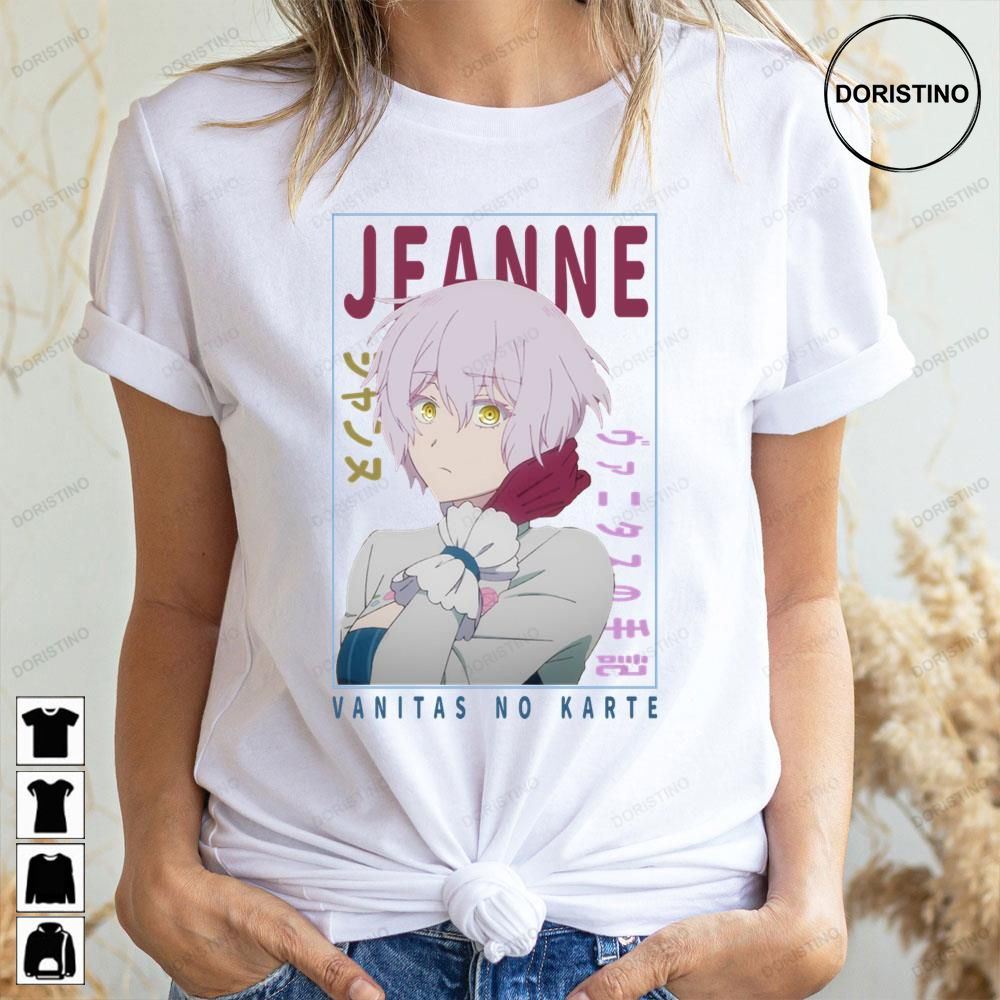 Jeanne The Case Study Of Vanitas Limited Edition T-shirts