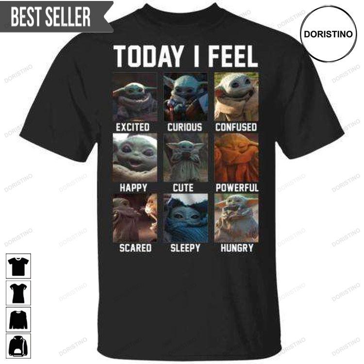 Baby Yoda Today I Feel The Mandalorian Unisex Doristino Awesome Shirts